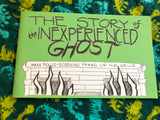 The Story of the Inexperienced Ghost
