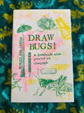 Draw Bugs!