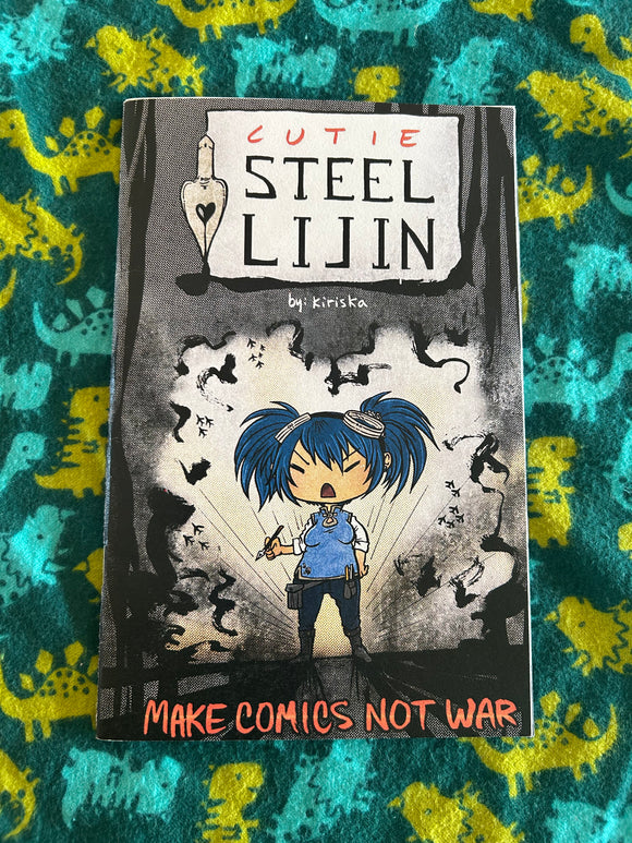 Cutie Steel Lijin: Make Comics Not War