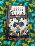 Cutie Steel Lijin: Make Comics Not War