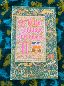 The Queer Language of Flowers II