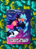 The Cosmic Ballad of Layla + Airy