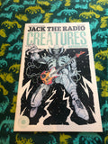 Jack The Radio: Creatures