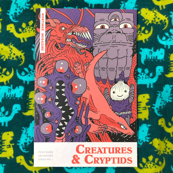 Mortimer Megazine #1: Field Guide to Creatures & Cryptids