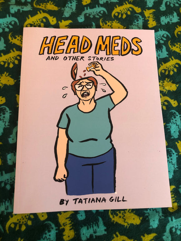 Head Meds and Other Stories